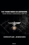 The Third Reich is Listening: Inside German codebreaking 1939–45