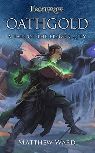 Oathgold: A Tale of the Frozen City cover
