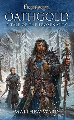 Oathgold: A Tale of the Frozen City book cover