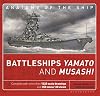 Battleships Yamato and Musashi (Anatomy of The Ship)
