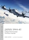 Japan 1944-45: LeMay’s B-29 strategic bombing campaign (Air Campaign)