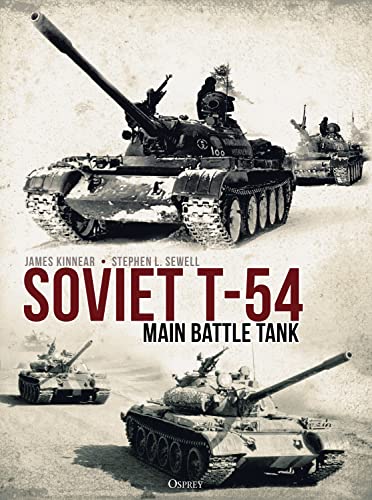 Soviet T-54 Main Battle Tank (By: Stephen Sewell,James Kinnear,Andrey Aksenov) cover
