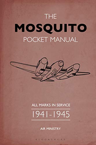 The Mosquito Pocket Manual: All Marks in Service 1941–1945 (By: Martin Robson) cover