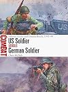 US Soldier vs German Soldier: Salerno, Anzio, and Omaha Beach, 1943–44 (Combat)