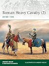 Roman Heavy Cavalry (2): AD 500β1450 (Elite)