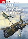 Vickers Wellington Units of Bomber Command (Combat Aircraft)
