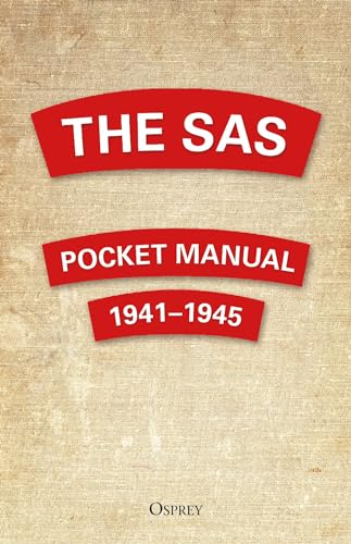 The SAS Pocket Manual: 1941-1945 (By: Christopher Westhorp) cover