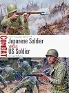 Japanese Soldier vs US Soldier: New Guinea 1942–44 (Combat)