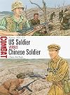 US Soldier vs Chinese Soldier: Korea 1951–53 (Combat, 59)