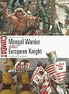 Mongol Warrior vs European Knight: Eastern Europe 1237–42 (Combat, 70)