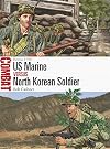 US Marine vs North Korean Soldier: Korea 1950 (Combat)