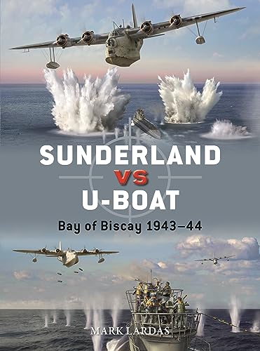 Sunderland vs U-boat (By: Jim Laurier,Mark Lardas) cover