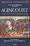 Agincourt: Battle of the Scarred King