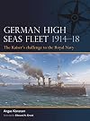 German High Seas Fleet 1914โ18: The Kaiser's challenge to the Royal Navy