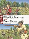 British Light Infantryman vs Patriot Rifleman: American Revolution 1775–83 (Combat, 72)