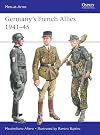Germany’s French Allies 1941–45 (Men-at-Arms, 556)