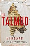 The Talmud – A Biography: Banned, censored and burned. The book they couldn't suppress