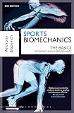 Sports Biomechanics The Basics Optimising Human Performance