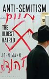 Antisemitism: The Oldest Hatred