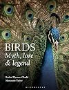 Birds: Myth, Lore and Legend
