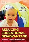 Reducing educational disadvantage : a strategic approach in the early years