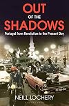 Out of the Shadows: Portugal from Revolution to the Present Day