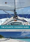 The Atlantic crossing guide : preparation, passages and associated cruising grounds