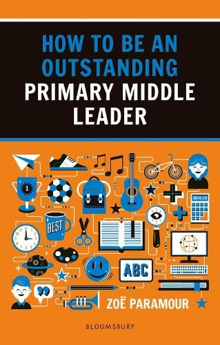 Cover of How to Be an Outstanding Primary Middle Leader