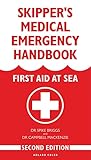 Skippers Medical Emergency Handbook First Aid At Sea