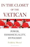 In the Closet of the Vatican: Power, Homosexuality, Hypocrisy
