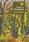 Trees and Woodlands (British Wildlife Collection)