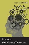 Psychical (Or Mental) Treatment
