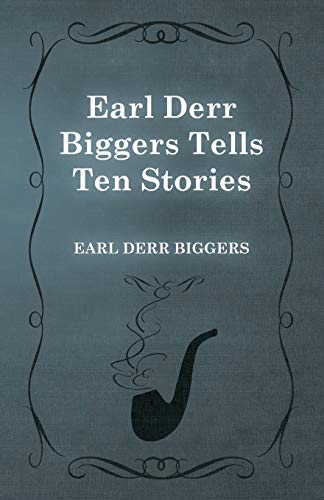 Earl Derr Biggers Tells Ten Stories book cover