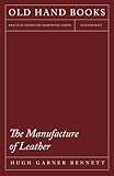 The Manufacture Of Leather
