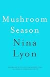 Mushroom Season