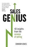 Sales Genius: 40 Insights From the Science of Selling