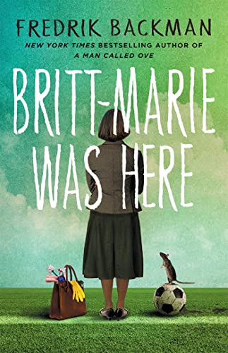 Britt-Marie Was Here by Fredrik Backman; translated from Swedish by Henning Koch / by 52321