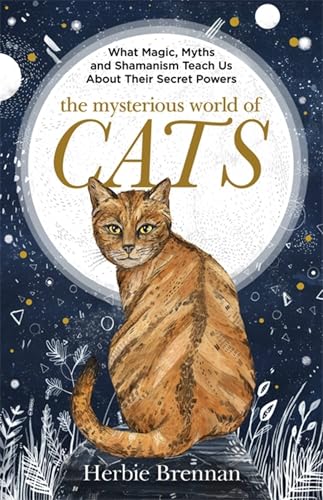 The Mysterious World of Cats (As:Herbie Brennan) cover