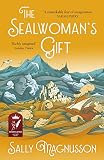 The Sealwomans Gift The Zoe Ball Book Club Novel Of 17th Century Iceland