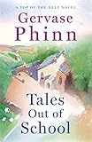 Tales Out of School (Top of the Dale Book Two)