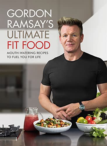 Gordon Ramsay Ultimate Fit Food book cover