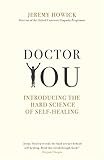 Doctor You Revealing The Science Of Selfhealing