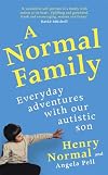 A Normal Family: Everyday adventures with our autistic son