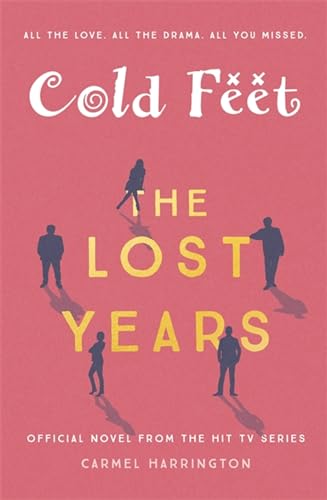 Cold Feet: The Lost Years book cover