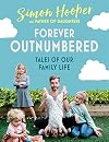 Forever Outnumbered: Tales of Our Family Life from Instagram's Father of Daughters