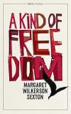 A Kind of Freedom