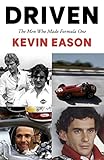 Driven The Men Who Made Formula One