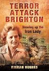 Terror attack Brighton : blowing up the Iron Lady