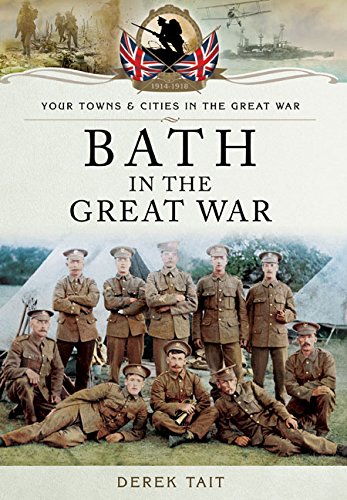 Bath in the Great War (By: Derek Tait) cover