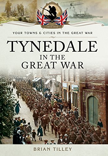 Tynedale in the Great War (By: Brian Tilley) cover